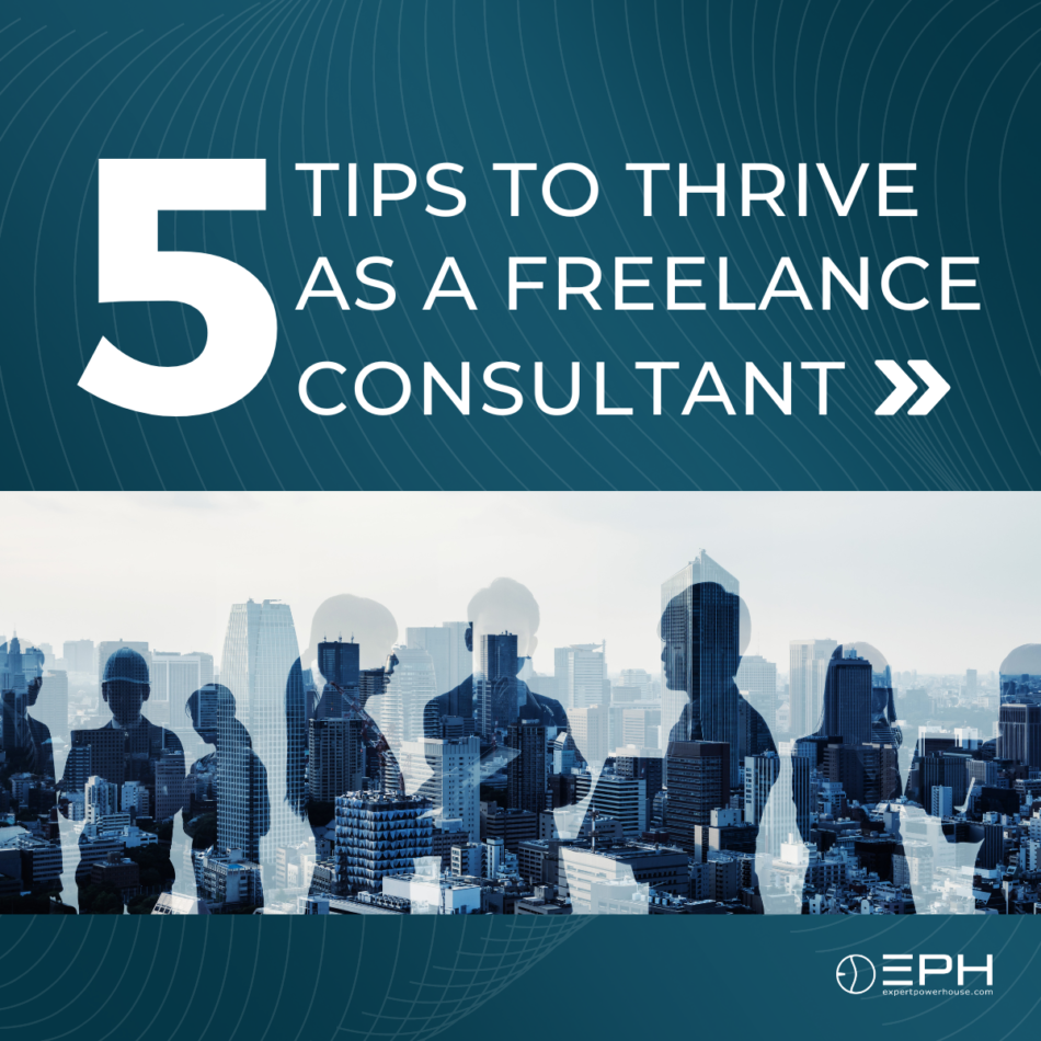 5 tips to thrive as a freelance consultant in 2023